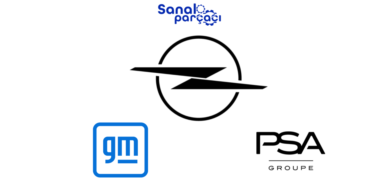 GM ve PSA Arasındaki Fark Nedir ?  | Orijinal Opel Yedek Parça Üreticileri