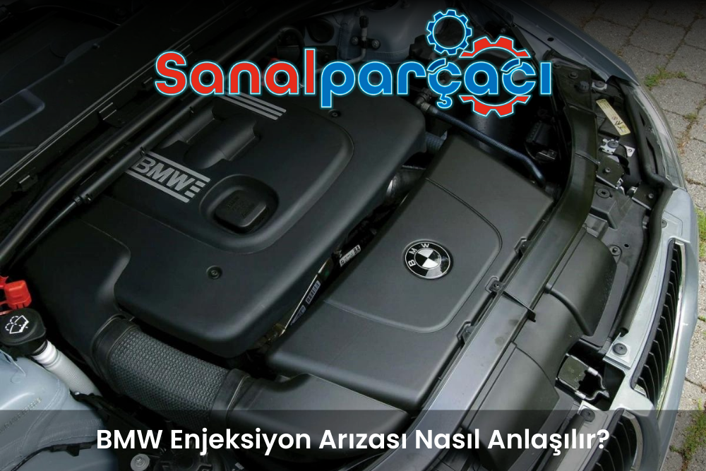 BMW Enjeksiyon Arızası Nasıl Anlaşılır?