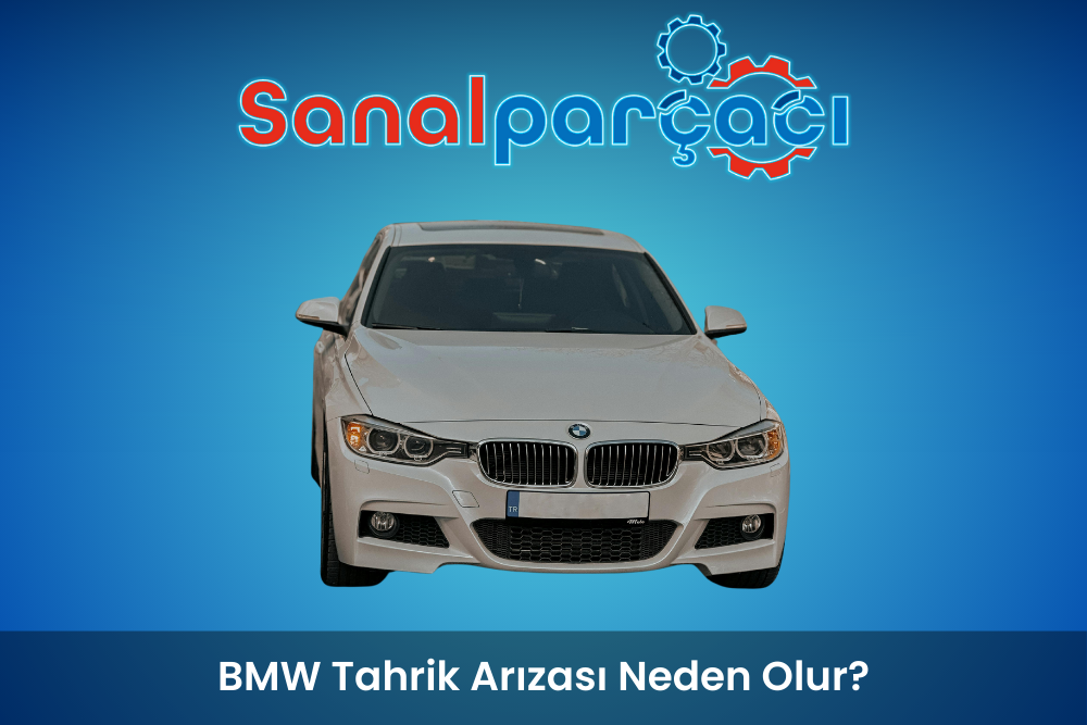 BMW Tahrik Arızası Neden Olur?