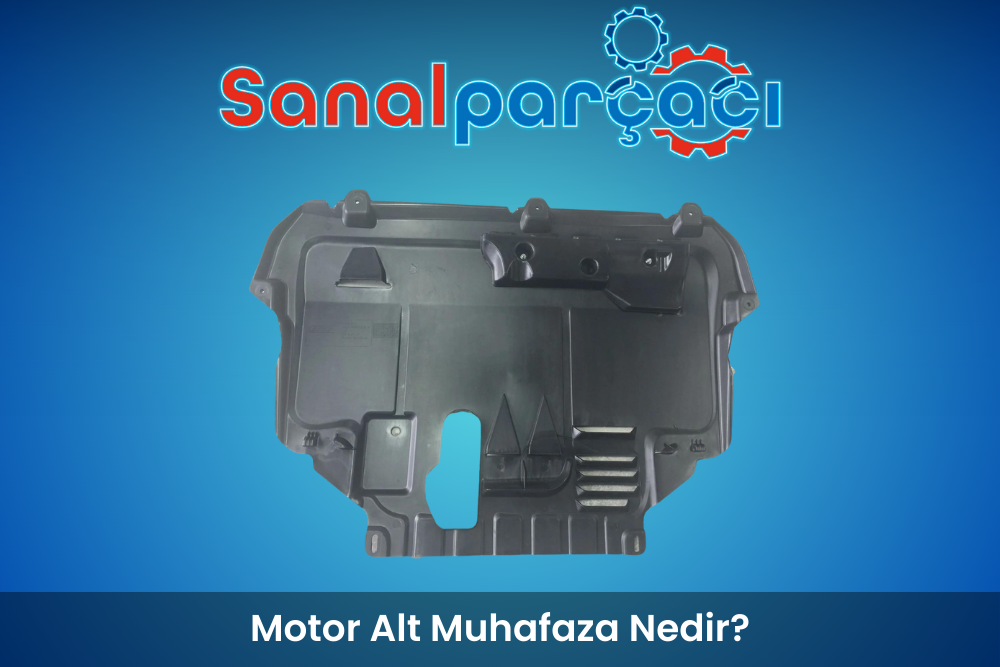 Motor Alt Muhafaza Nedir?