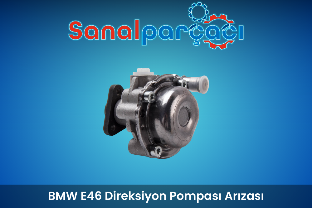 BMW E46 Direksiyon Pompası Arızası