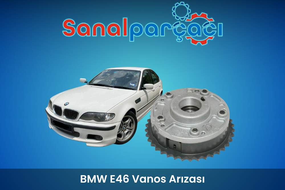 BMW E46 Vanos Arızası