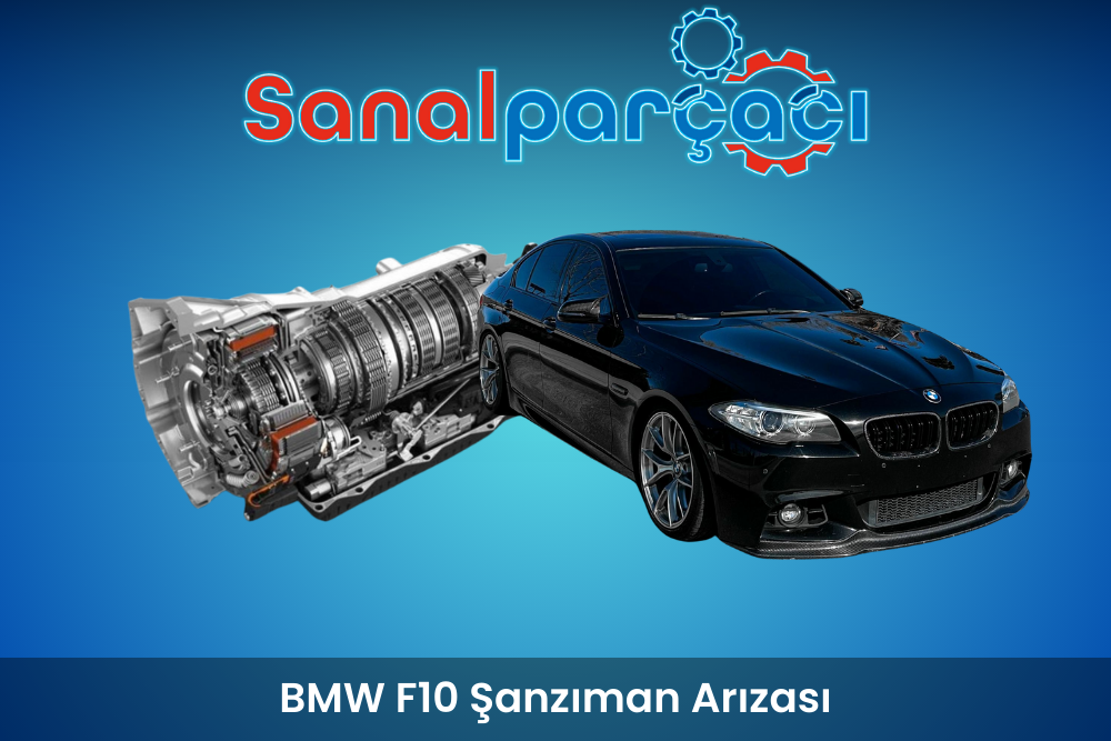 BMW F10 Şanzıman Arızası