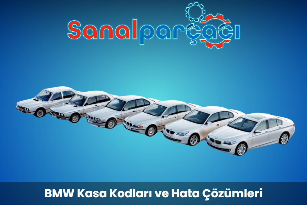 BMW Kasa Kodları ve Hata Çözümleri