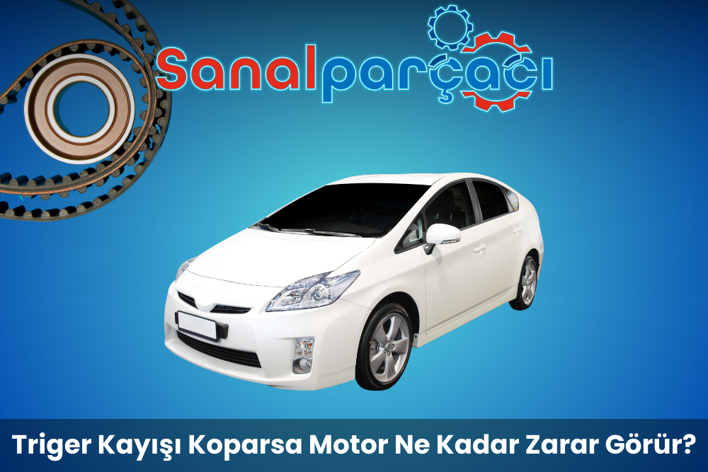 Triger Kayışı Koparsa Motor Ne Kadar Zarar Görür?