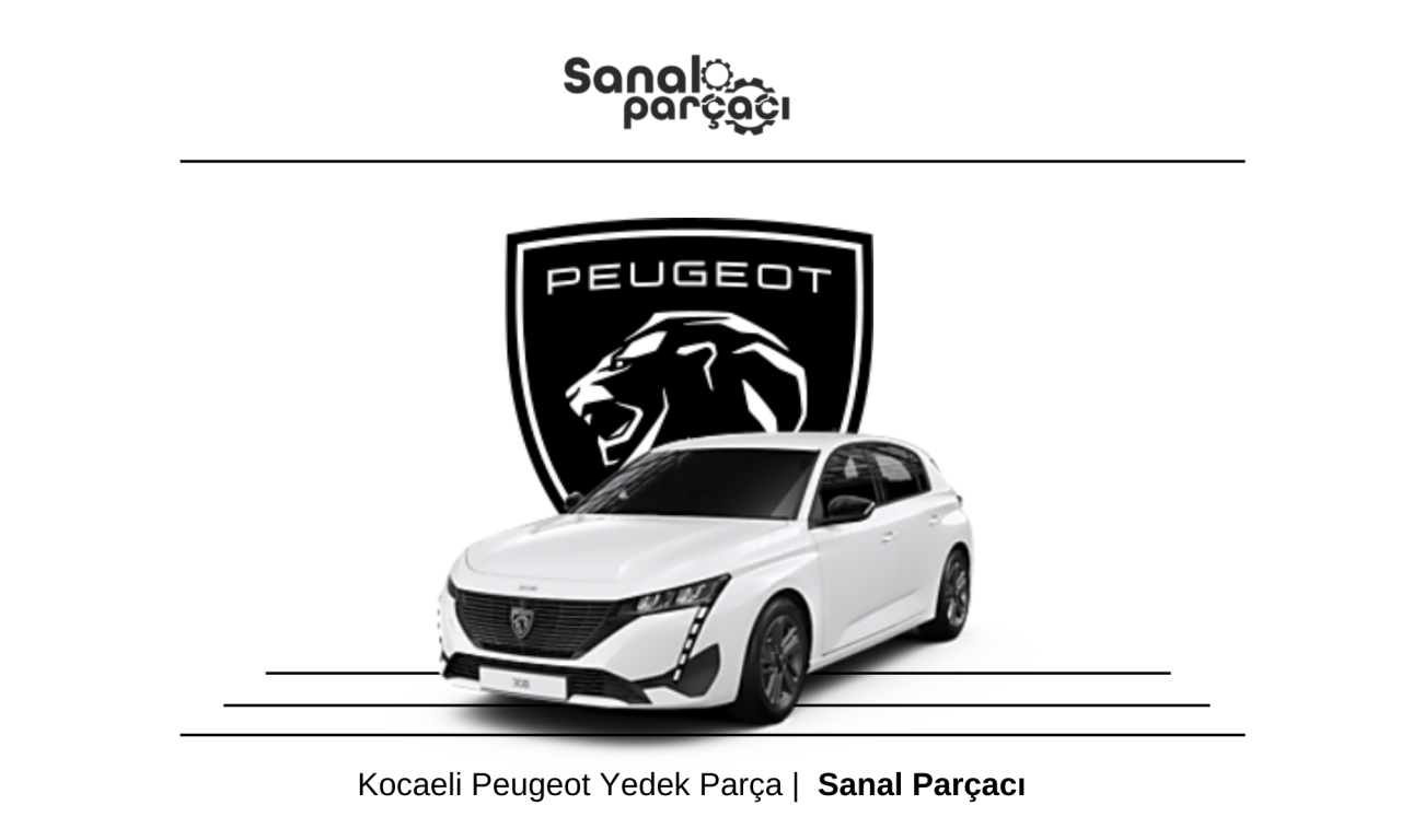 Kocaeli Peugeot Yedek Parça Gönderimi