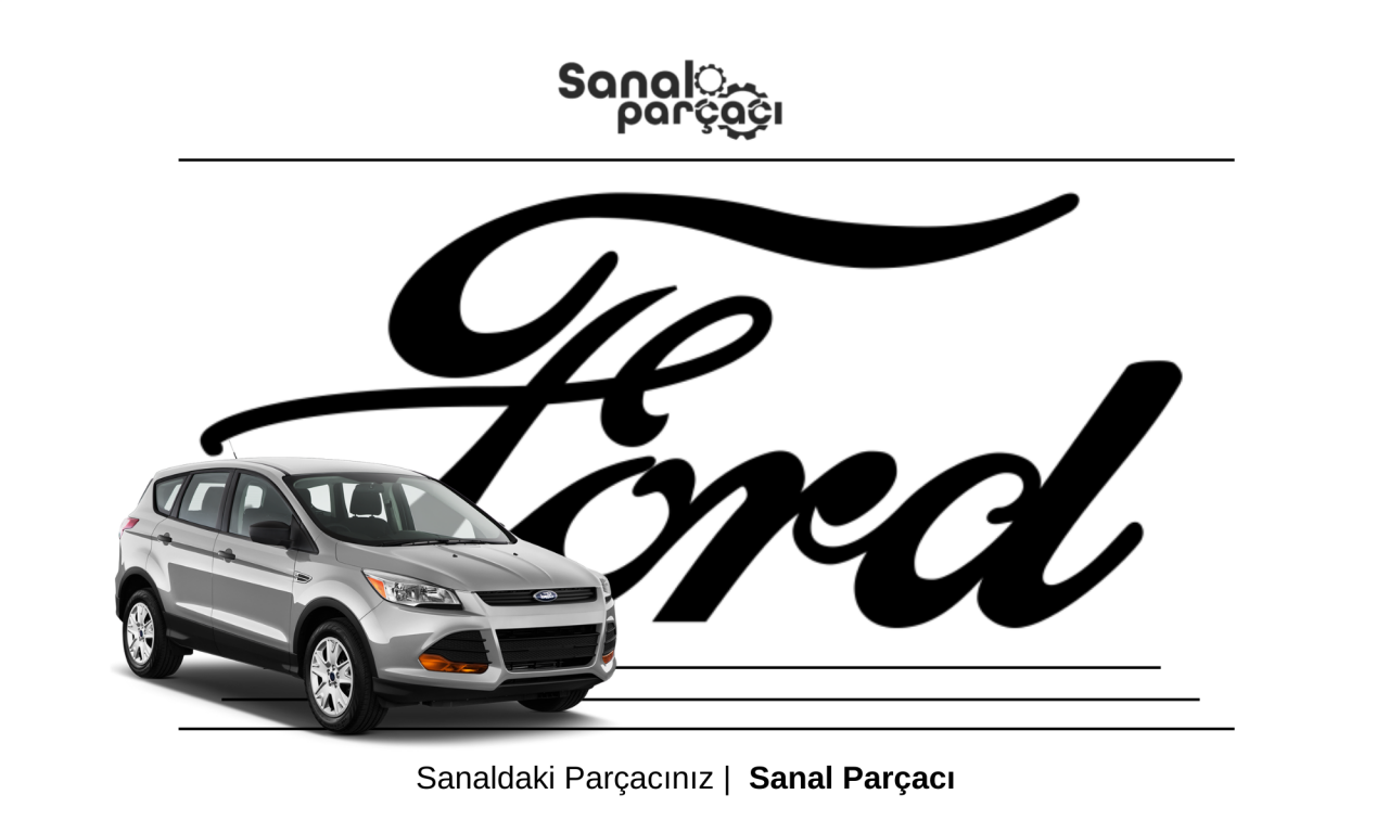 Şanlıurfa Ford Yedek Parça Gönderimi