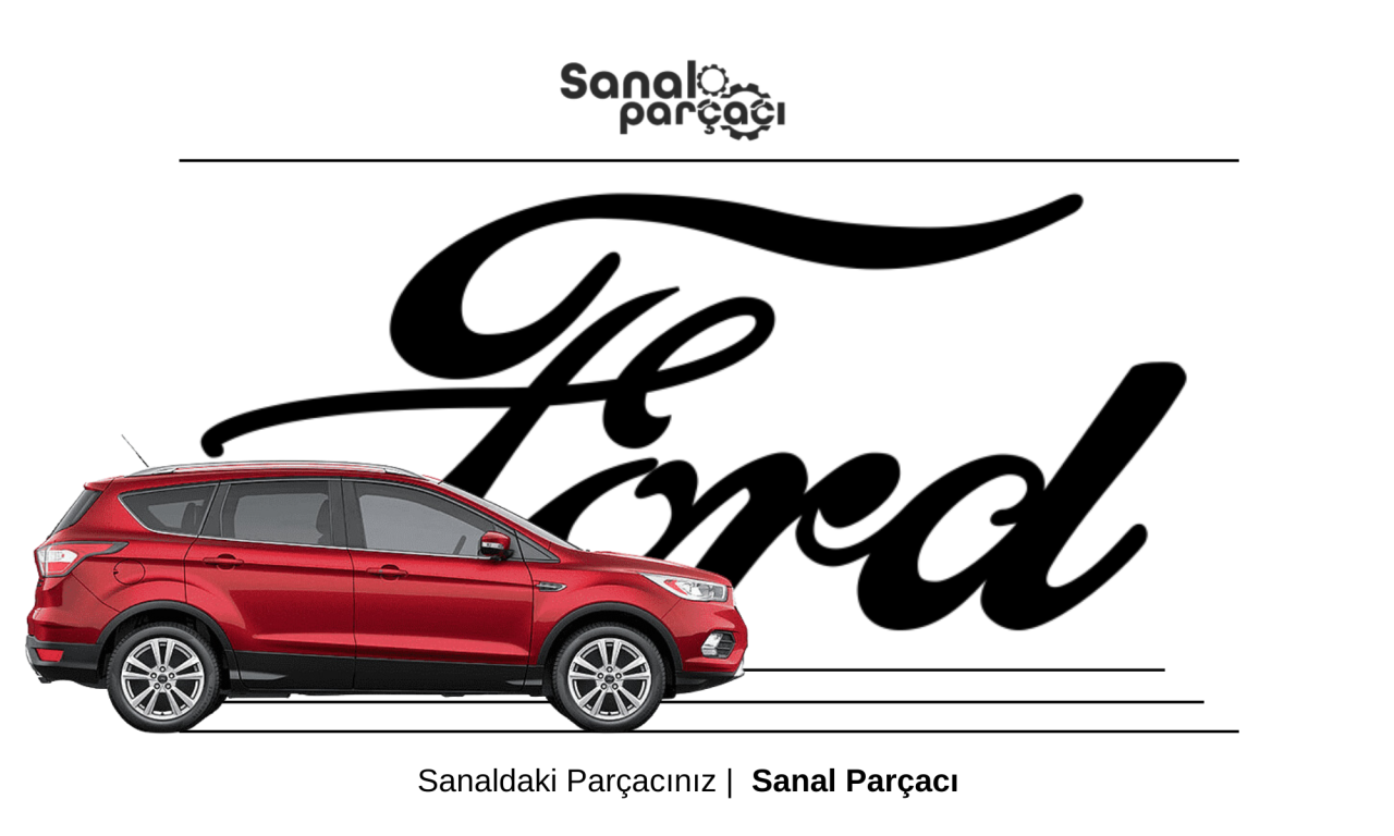 Kilis Ford Yedek Parça Gönderimi